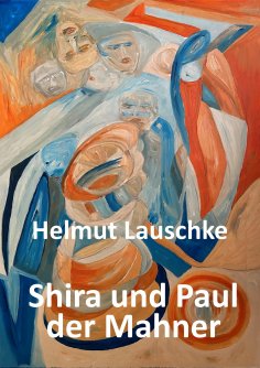 eBook: Shira und Paul der Mahner