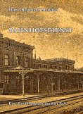 ebook: Bahnhofsdienst