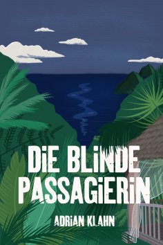 eBook: Die blinde Passagierin