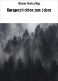 ebook: Kurzgeschichten zum Leben