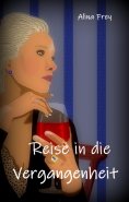eBook: Reise in die Vergangenheit