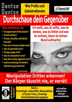 eBook: Durchschaue dein Gegenüber: Manipulation Dritter erkennen - Band 2