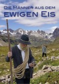 eBook: Die Männer aus dem ewigen Eis