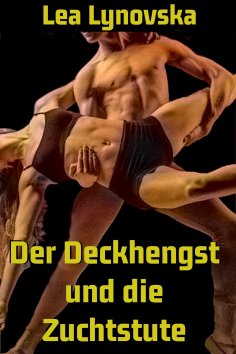 eBook: Der Deckhengst und die Zuchtstute