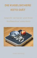 ebook: Die kugelsichere Keto-Diät