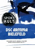 eBook: DSC Arminia Bielefeld - Fußballkult
