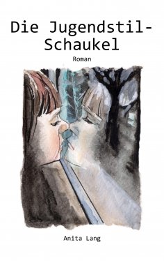 eBook: Die Jugendstil-Schaukel
