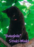ebook: Bangbüx "Stinki-Minki"