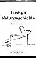 eBook: Lustige Naturgeschichte oder Zoologia comica