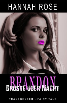 ebook: Brandon - Brüste über Nacht