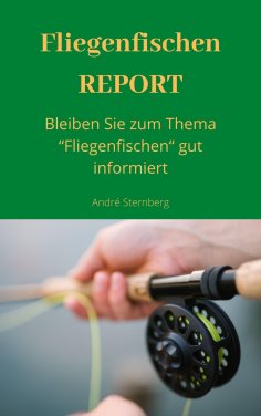 eBook: Fliegenfischen REPORT