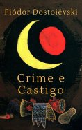 ebook: Fiódor Dostoiévski: Crime e Castigo