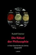 eBook: Die Rätsel der Philosophie in ihrer Geschichte als Umriss dargestellt