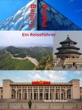 ebook: Beijing (Peking) Ein Reiseführer
