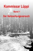 ebook: Kommissar Lüppi - Band 1