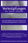 eBook: Verknüpfungen: Faust - Marquise - Sommerhaus