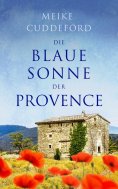 eBook: Die blaue Sonne der Provence