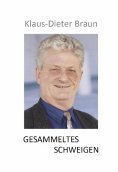 eBook: Gesammeltes Schweigen