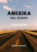 eBook: Amerika mal anders - Corvette