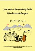 eBook: Schweiz-Luxemburgische KIndergeschichten