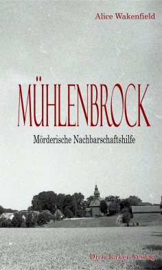 eBook: Mühlenbrock Mörderische Nachbarschaft