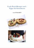 eBook: Coole Back-Rezepte und -Tipps für Greenhorns