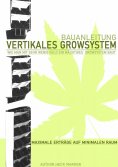 eBook: Bauplan- Vertikales Growsystem
