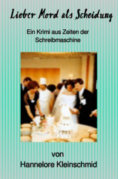 eBook: Lieber Mord als Scheiddung