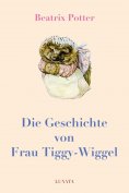 ebook: Die Geschichte von Frau Tiggy-Wiggel