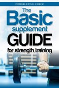 ebook: The Basic Supplement Guide for Strength Training