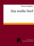 eBook: Das weiße Dorf