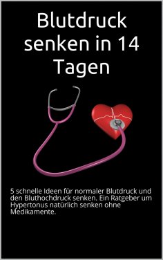 eBook: Blutdruck senken in 14 Tagen