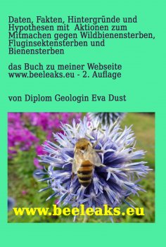 ebook: Daten, Fakten, Hintergründe und Hypothesen mit  Aktionen zum Mitmachen gegen Wildbienensterben, Flug
