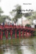 ebook: Als Granny-AuPair in Hanoi