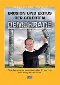 eBook: Erosion und Exitus der gelebten Demokratie