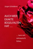 ebook: Auch wer exakte Bügelfalten hat kann sich zerknautscht fühlen