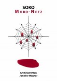 eBook: SOKO Mord-Netz