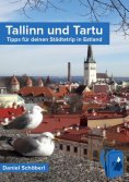 eBook: Tallinn und Tartu