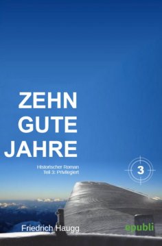 eBook: Zehn gute Jahre Teil3