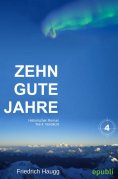 eBook: Zehn gute Jahre Teil 4