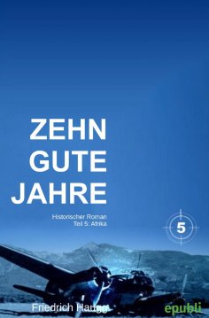 eBook: Zehn gute Jahre Teil 5