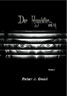 eBook: Der Regulator und ich