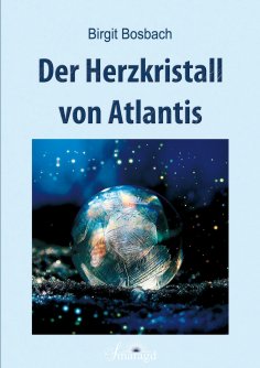 eBook: Der Herzkristall von Atlantis