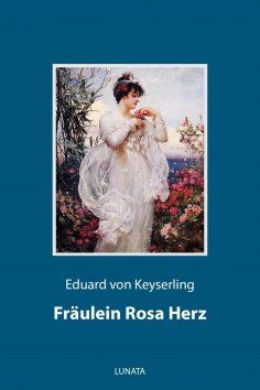 ebook: Fräulein Rosa Herz