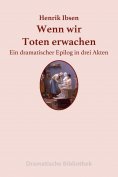 ebook: Wenn wir Toten erwachen