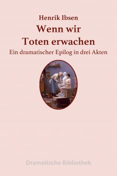 ebook: Wenn wir Toten erwachen