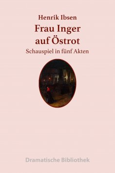 eBook: Frau Inger auf Östrot