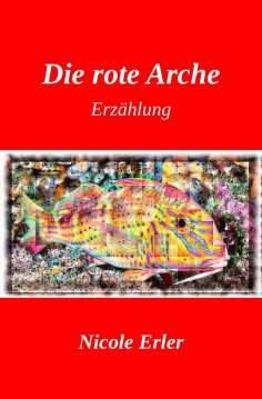 eBook: Die rote Arche