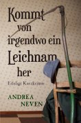 eBook: Kommt von irgendwo ein Leichnam her