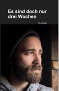 eBook: Es sind doch nur drei Wochen